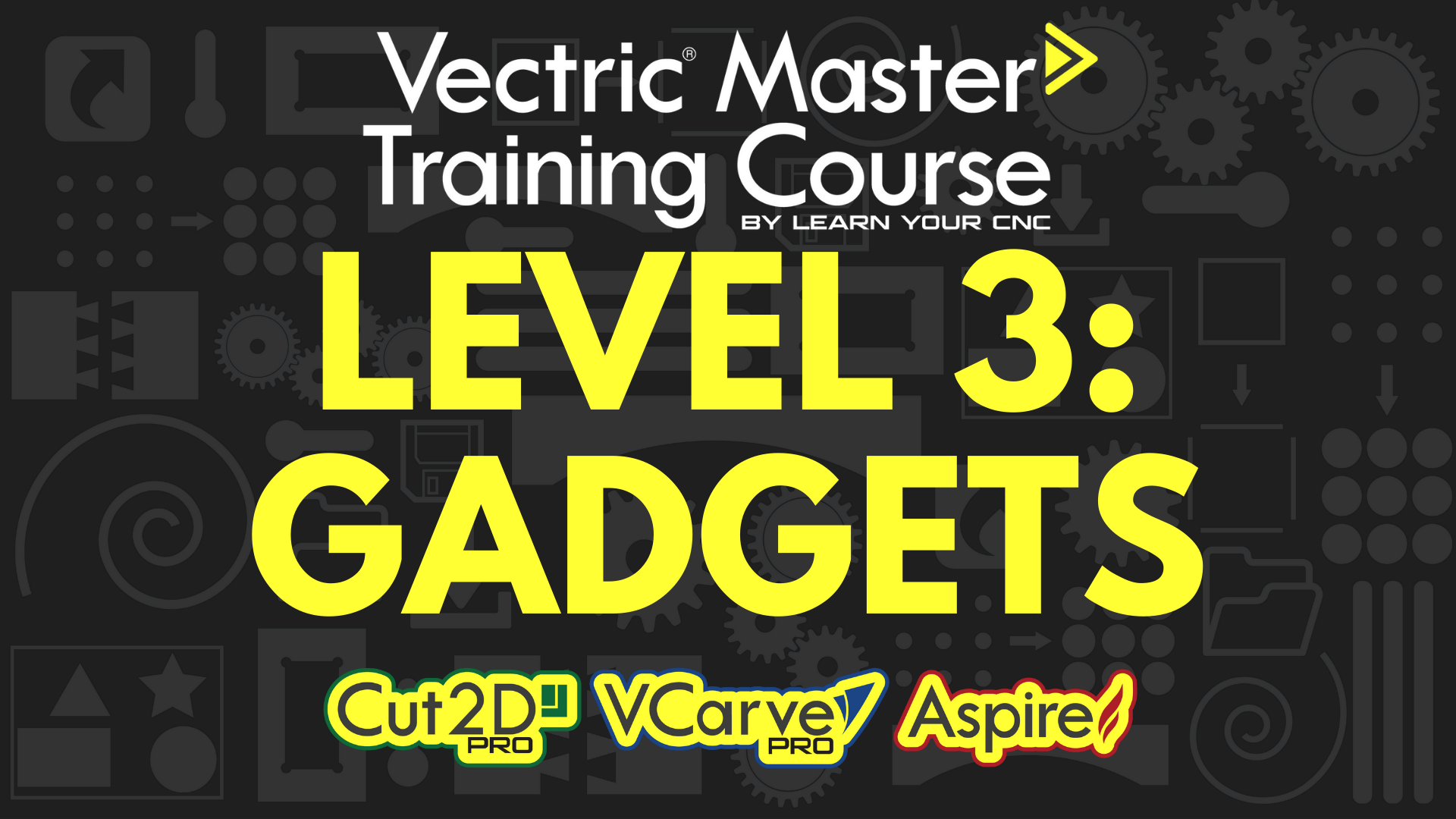 Level 3: Gadgets